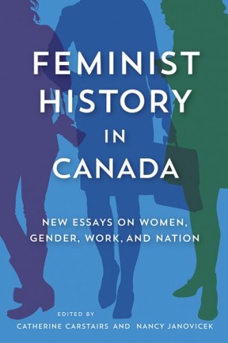 Feminist History in Canada Feminist History in Canada